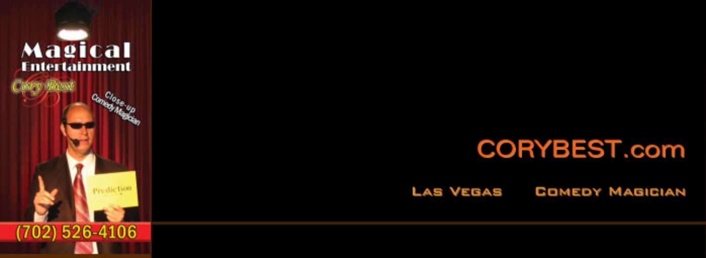 Cory Best - CORYBEST.com - Las Vegas Comedy Magician - (702) 526-4106